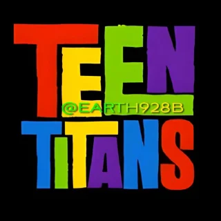 Teen Titans • @Earth928B