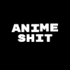 Anime shit